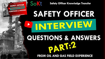 Safety Officer Job Interview Questions & Answers Part 2 || HSE officer interview preparation part 2