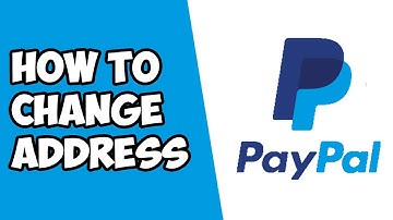 Paypal How To Change Primary Address - Billing Address - Paypal How To Change Address Instructions