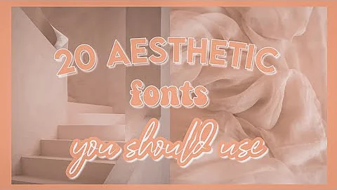 20 Aesthetic fonts YOU should USE | 2020 // It's Blessing