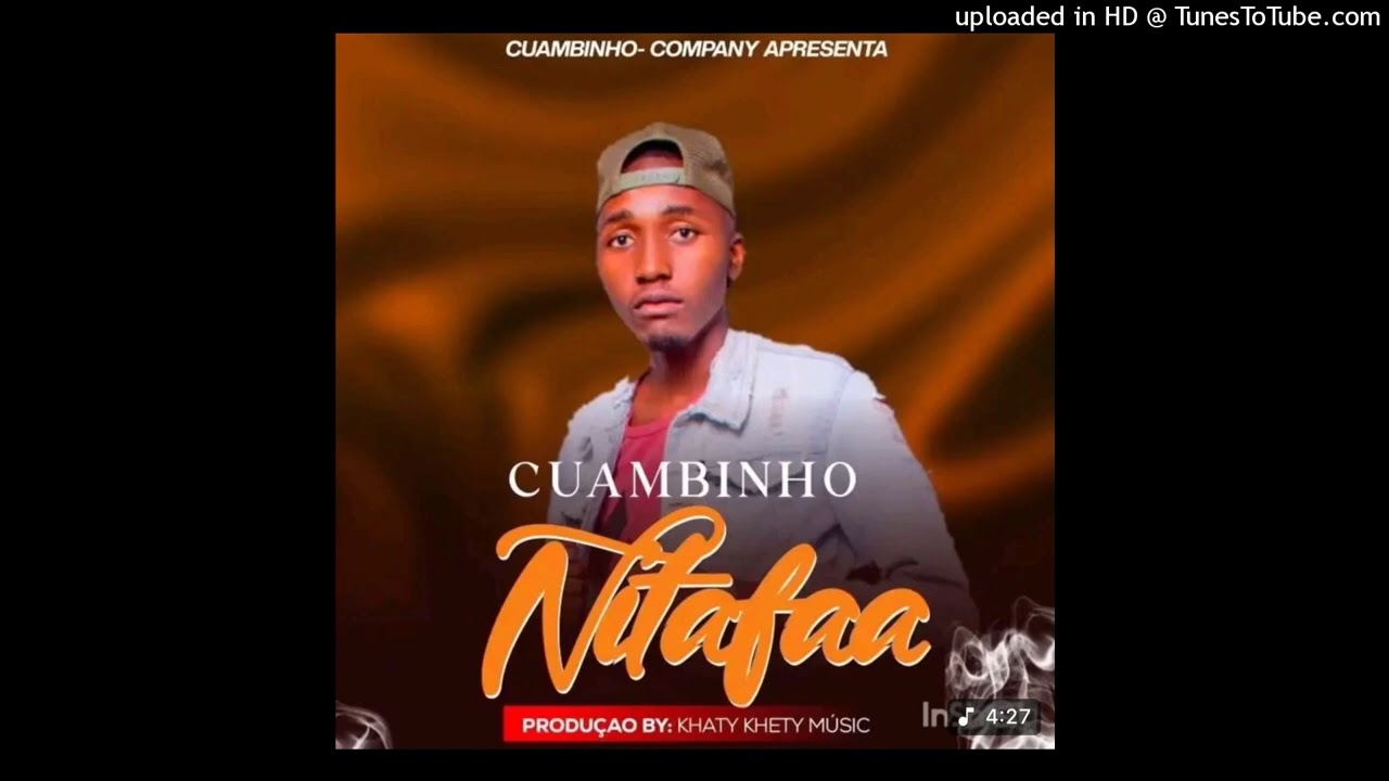 Watch Cuambinho - Nitafa By (Khaty Khety Music 2026) on YouTube Watch Cuambinho - Nitafa By (Khaty Khety Music 2026) on YouTube