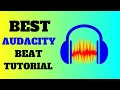 Audacity Tutorial: BEST Beginner's Guide to Making Beats!!