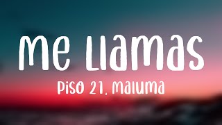 Me Llamas - Piso 21, Maluma (Lyrics Video)