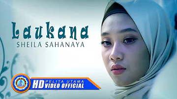 Sheila Sahanaya - LAUKANA | Lagu religi Islam enak didengar | ( Cover Music Video )