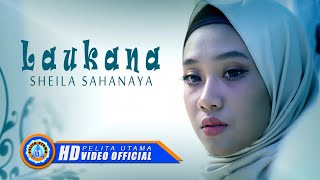 Sheila Sahanaya - LAUKANA | Lagu religi Islam enak didengar | ( Cover  )