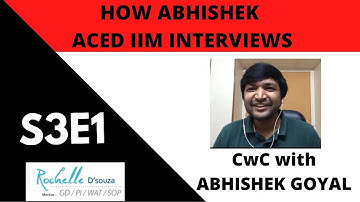 Interview GD-PI Experience | Abhishek Goyal | CAT | IIM Ahmedabad