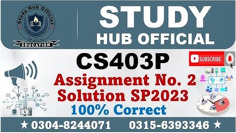 CS403P Assignment 2 Solution Spring 2023, CS403P Assignment 2 solution 2023, CS403P assig 2 solution