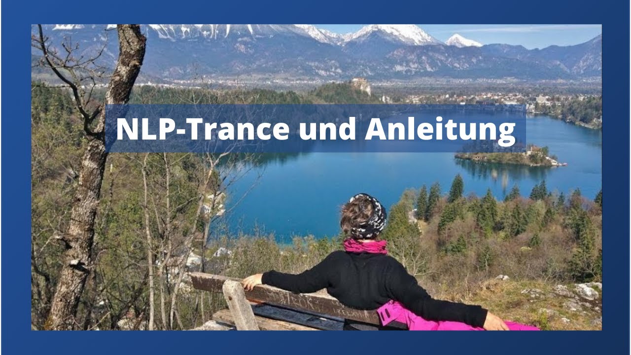 Moment of Excellence - NLP-Trance und Anleitung