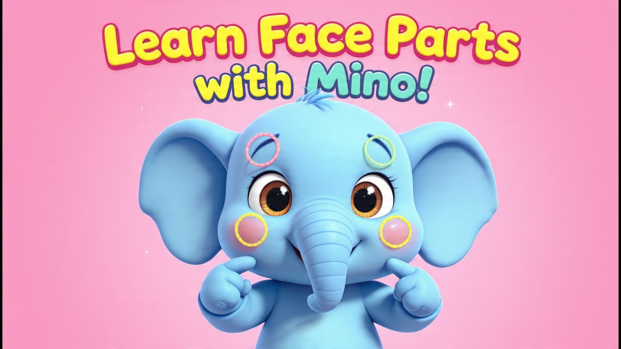 Parts of the Face Song 🐘 | Learn Eyes, Ears, Nose & Mouth with Mino the Blue Elephant