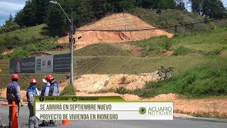 Se abrirá en septiembre nuevo proyecto de vivienda en Rionegro