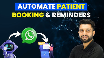 How Doctors Can Automate WhatsApp Bookings + Appointment Reminders
