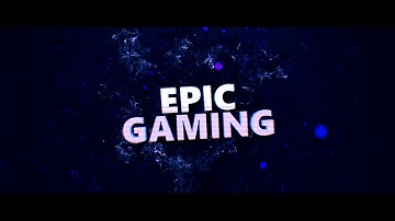 Epic Gaming *New Intro*