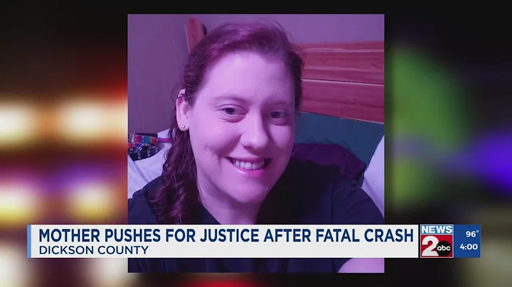 Mother pushes for justice after daughter killed in crash