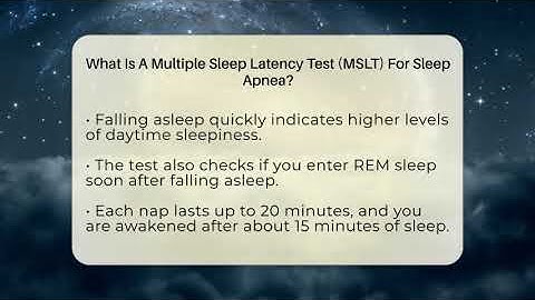 What Is A Multiple Sleep Latency Test (MSLT) For Sleep Apnea? - Sleep Apnea Support Network
