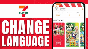 HOW TO CHANGE LANGUAGE IN 7 ELEVEN APP 2024