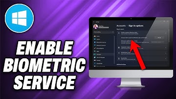 How To Enable Windows Biometric Service in Windows 11 - Quick Help