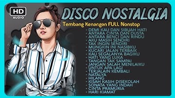 DJ REMIX NOSTALGIA NONSTOP TERBARU  REMIX LAGU LAWAS TEMBANG KENANGAN