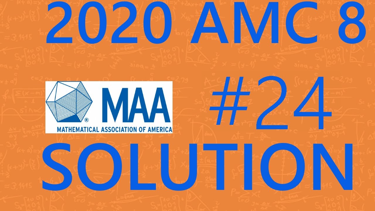 2020 AMC 8 #24 - YouTube