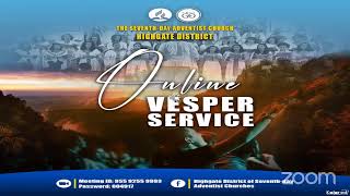 Highgate District of Seventh-day Adventist Churches Vesper Service
