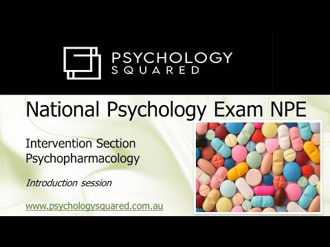 Psychopharmacology for NPE - PsychologySquared  (Short Version)