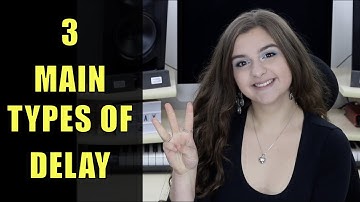 3 Main Types of Delay (Delay Tutorial)