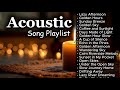 Top Romantic Chill Acoustic Playlist | Love Songs Vol. #4311