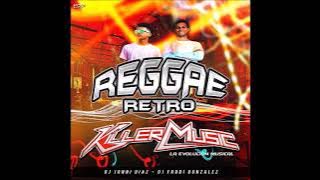 🇻🇪🔥  REGGAE RETRO FULL ✘ KILLERMUSIC DISCPLAY ✘ DJ JONNI DIAZ DJ FRODI GONZALEZ DE TUCUPITA.  🇻🇪🔥