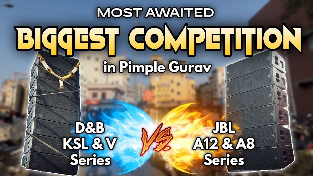 D&B KSL 🆚 JBL VTX A12 | BIGGEST COMPETITION🔥| Shivjayanti 2026🚩| 📍Pimple Gurav