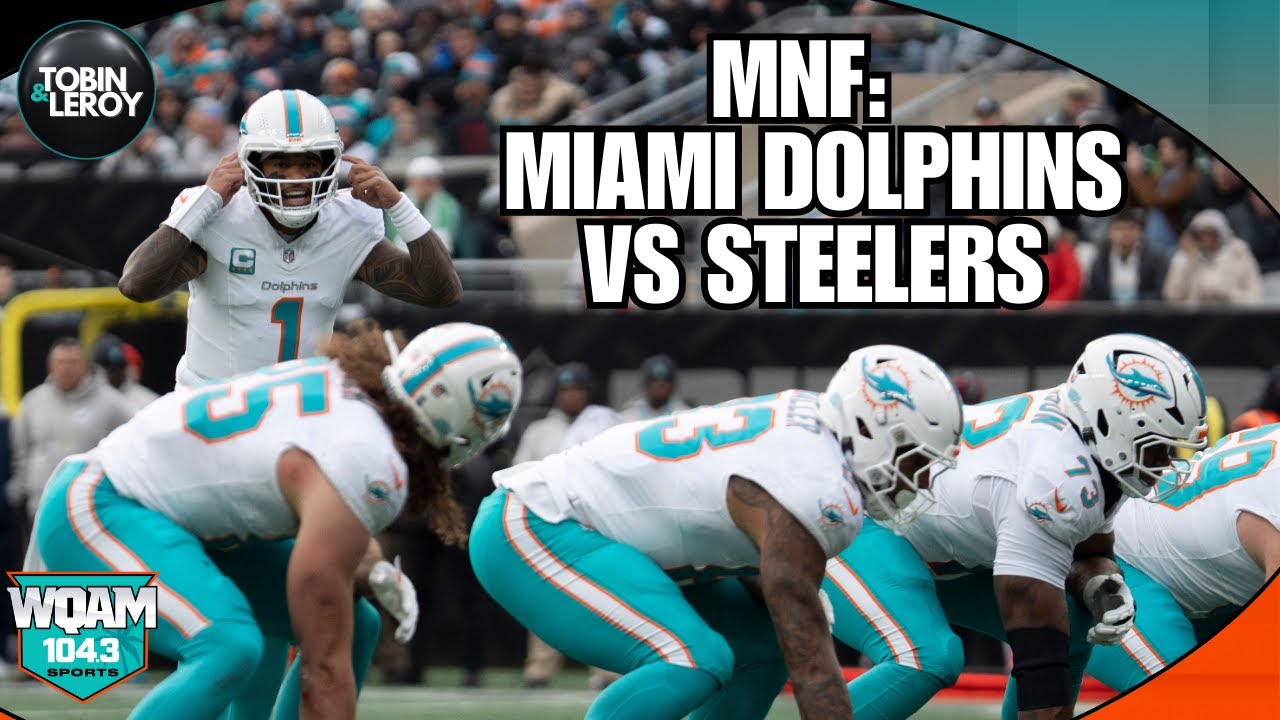 Miami Dolphins vs Steelers, Miami Heat Back At Practice, Miami Hurricanes Prepping | Tobin & Leroy