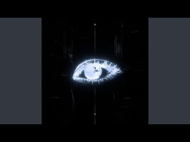 Eyes (Slowed)