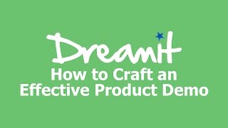 2017-01-11 How to Craft an Effective Product Demo