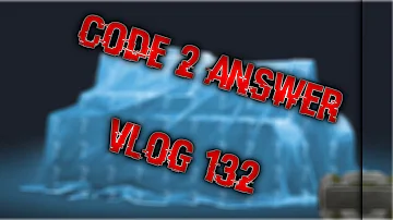 Code 2 answer- Vlog 132-Tanki Online - By Friends_4_ever_MH