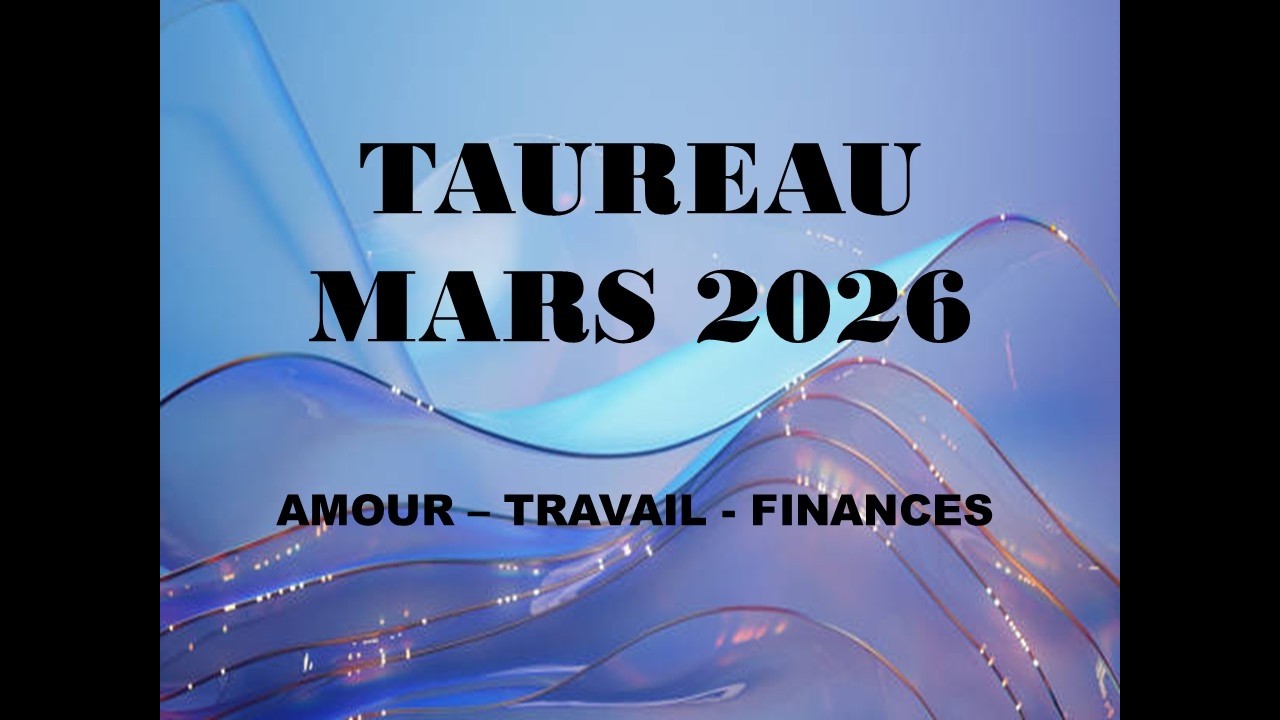 TAUREAU MARS 2026 Une bonne surprise !
