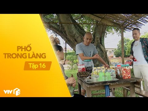 Video Phố Trong Làng - Tập 16 | Một ngày đi mua r.ượu đầy... - youtube