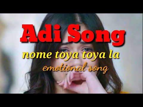   Adi Song   nome toya toya la   emotional song 