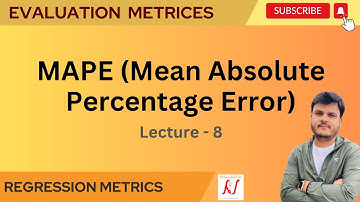 MAPE (Mean Absolute Percentage Error) | L-08 | Evaluation Metrics