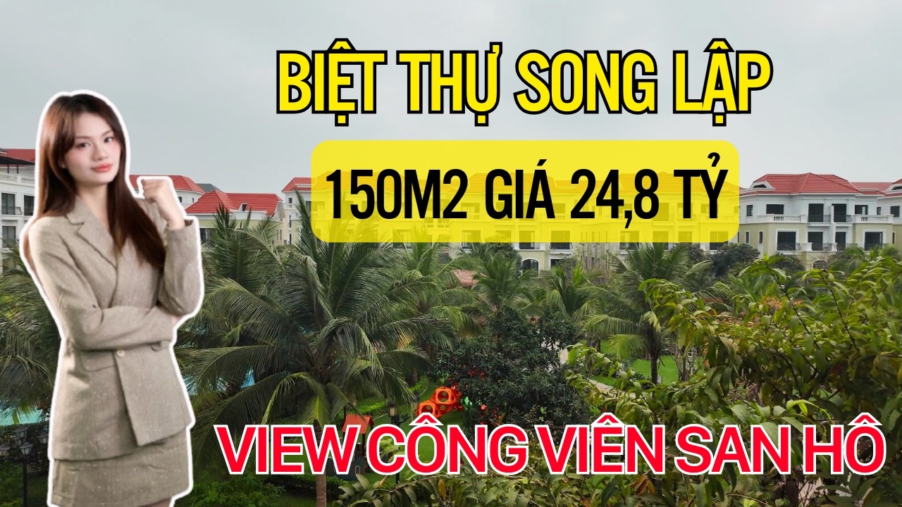 Song lập San Hô vừa ở vừa kinh doanh 150m2 đối diện công viên giá 24,8 tỷ | Số lượng hữu hạn