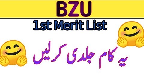 BZU 1st Merit List All Programs 2022 Big Update|BZU All BS Programs Merit List Update 2022