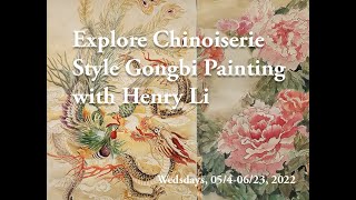 Dyker Presents: Explore Chinoiserie Style Gongbi Painting with Henry Li 1/8 screenshot 5