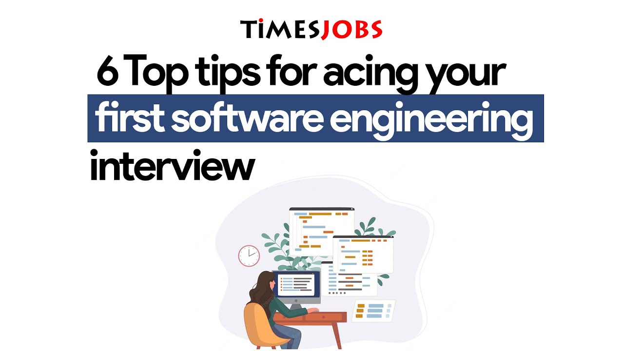 6 Top tips for acing your first software engineering interview - YouTube