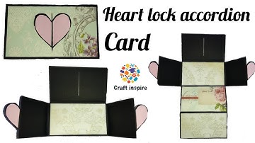 Heart Lock Accordion Card Tutorial by Craft Inspire