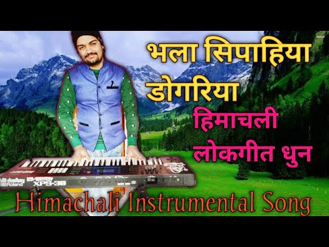 Bhala sipahiya dogriya Instrumental  Pahadi song on keyboard by Adit Choudhary music  Himachalimusic