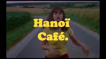 Hanoï Café.