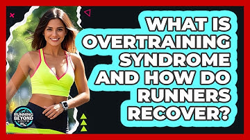 What Is Overtraining Syndrome And How Do Runners Recover? - Running Beyond Limits