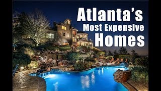 Atlanta's Most Expensive Homes