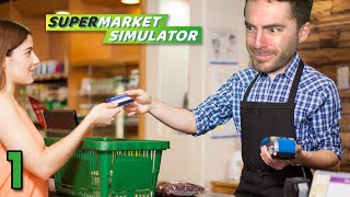 Opening A Grocery Store | Supermarket Simulator