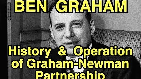 Ben Graham Interview- History & Operation of Graham-Newman Partnership