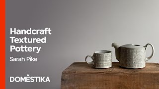 Stamp Making for Textured Pottery - Course by Sarah Pike | Domestika English