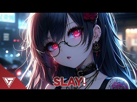 Nightcore SLAY Remix Eternxlkz LEXFEED Phonk 
