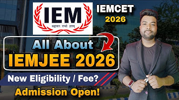 😱IEM Kolkata 2026 Admission Eligibility & Fee | All About IEMJEE vs IEMCET 2026 Exam.
