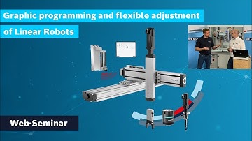 [EN] Bosch Rexroth: Web seminar - Graphic programming and flexible adjustment of linear robots